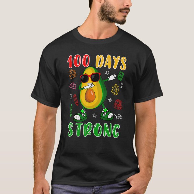100 Days Strong Dabbing Avocado Sunglasses 100 Day T-Shirt (Vorderseite)
