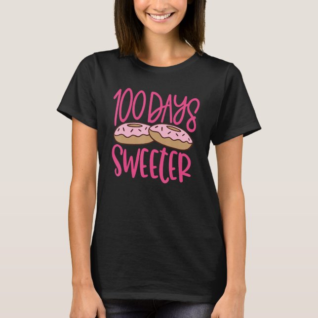 100 Days Sweeter With Fun Cupcake 100th Day Of Sch T-Shirt (Vorderseite)