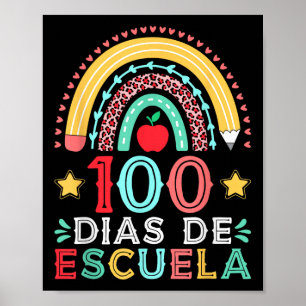 100 Dias De Escuela Rainbow Spanischer Lehrer Poster