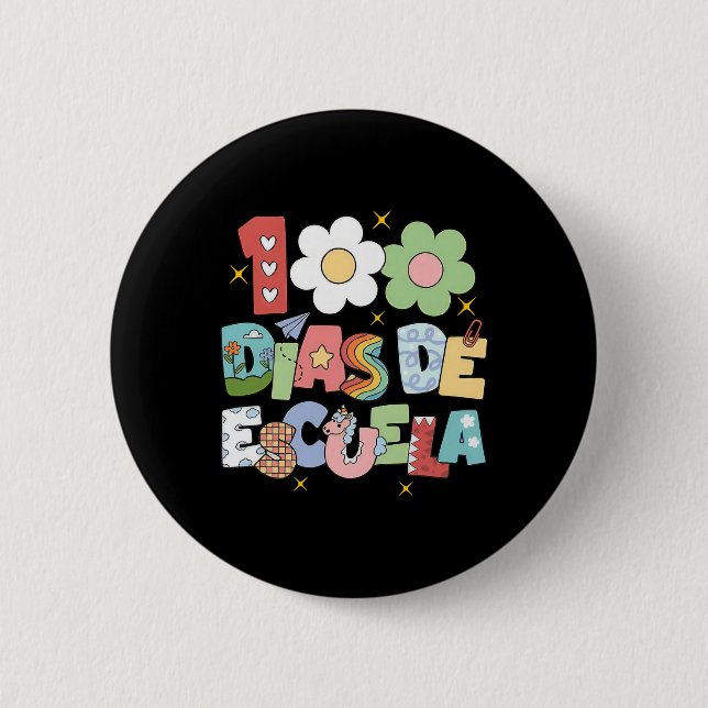 100 Dias De Escuela Zweisprachiger Spanischer Lehr Button (Vorderseite)