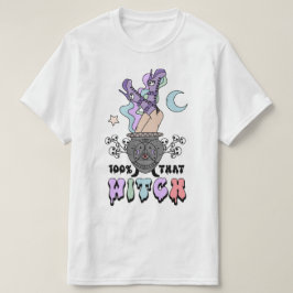 100% dieser Hexe haben T-Shirt