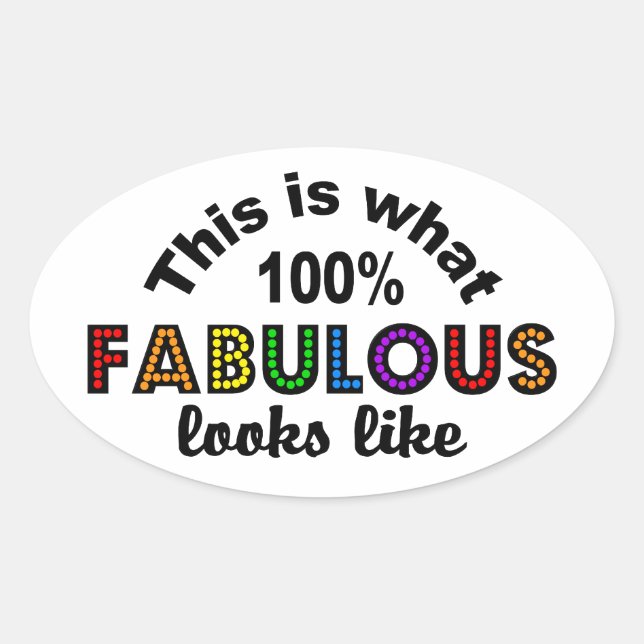 100 % FABULOUS-Aufkleber Ovaler Aufkleber (Vorderseite)