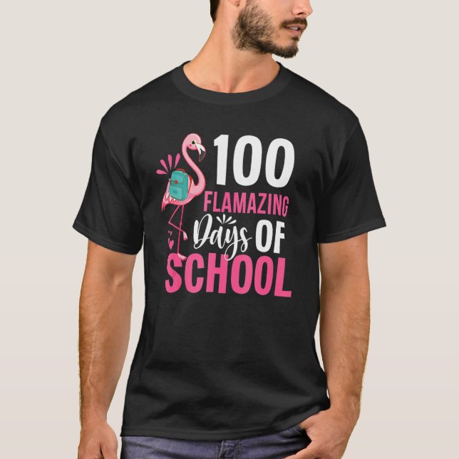 100 Flamazing Days Of School Flamingo 100th Day Fo T-Shirt (Vorderseite)