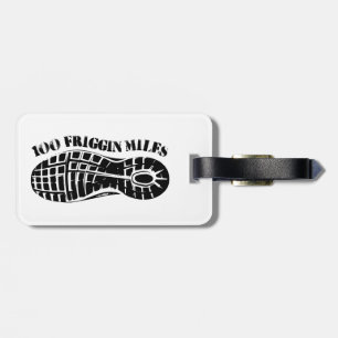 100 Friggin Miles Ultra Running Tread Gepäckanhänger