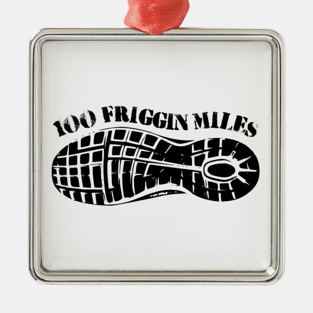 100 Friggin Miles Ultra Running Tread Ornament Aus Metall (Vorne)