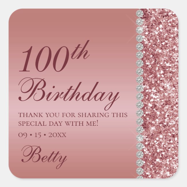 100. Geburtstags-Rose Gold Quadratischer Aufkleber (Vorderseite)