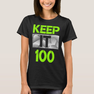 100 grüne Farbgrafik behalten T-Shirt