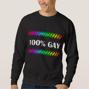 100 % homosexuell sweatshirt