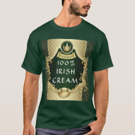 100% Irish Cream St. Patrick's Day Risque T - Shir T-Shirt