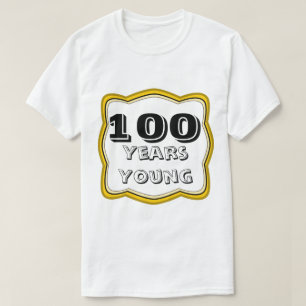 100 Jahre Junge-100. Geburtstags- T-Shirt