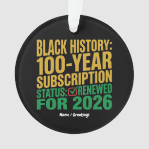 100-Jahres-Abonnement-Status für Schwarze Geschich Ornament