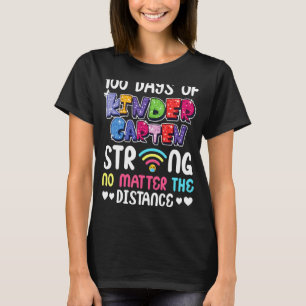 100. Kindergarten Strong egal Distanc T-Shirt