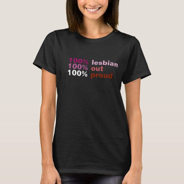 100% Lesbisch 1 T-Shirt (Vorderseite)