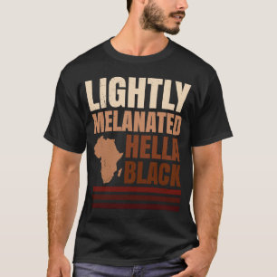 100 Melanin dunkelschwarze Hautfarbe Afrikanisch T-Shirt