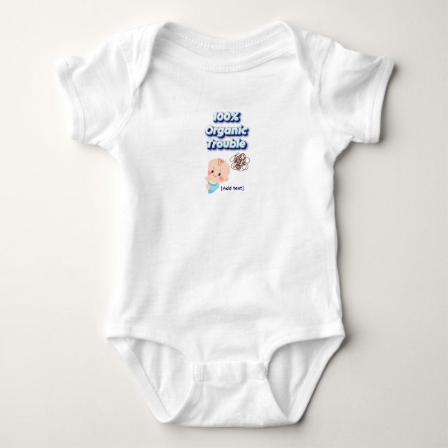 "100% Organic Trouble" Funny 3D Text Baby Bodysuit Strampler (Vorderseite)