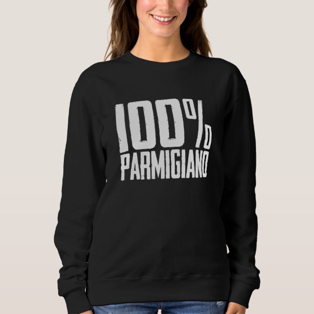 100 Parmigiano Parma Pride Sweatshirt (Vorderseite)