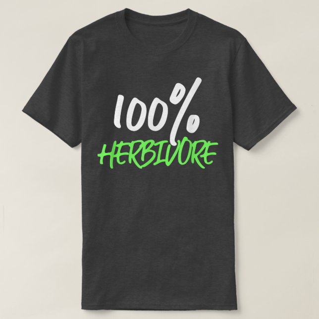 100 Pflanzenfresser Vegetarier Pflanze auf Ernähru T-Shirt (Design vorne)
