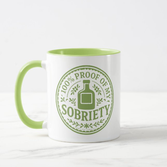 100% Proof of My Sobriety - Mug Tasse (Links)