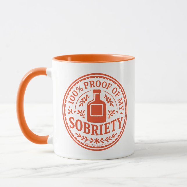100% Proof of My Sobriety - Mug Tasse (Links)