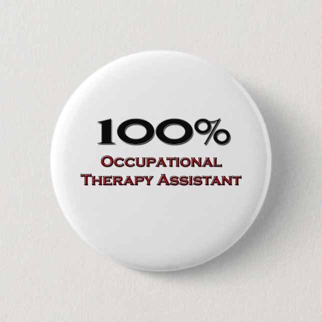 100 Prozent-Beschäftigungstherapie-Assistent Button (Vorderseite)