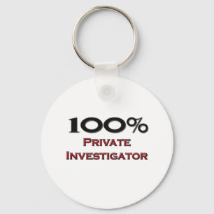 100 Prozent Privatdetektiv Schlüsselanhänger