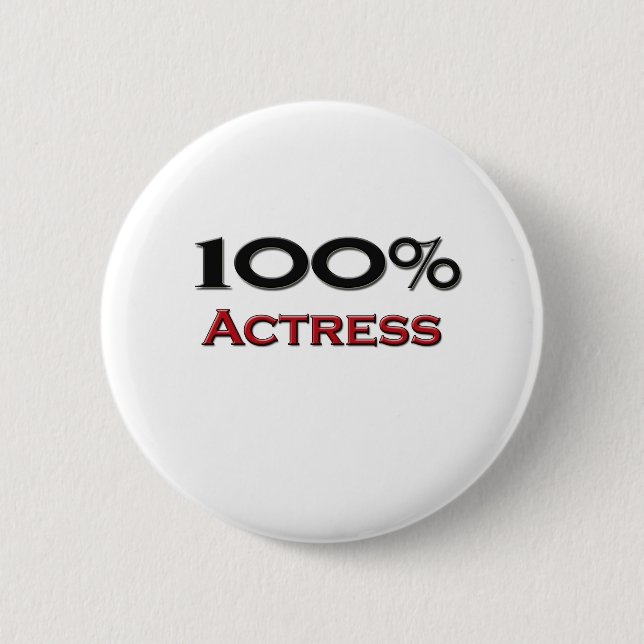 100 Prozent-Schauspielerin Button (Vorderseite)