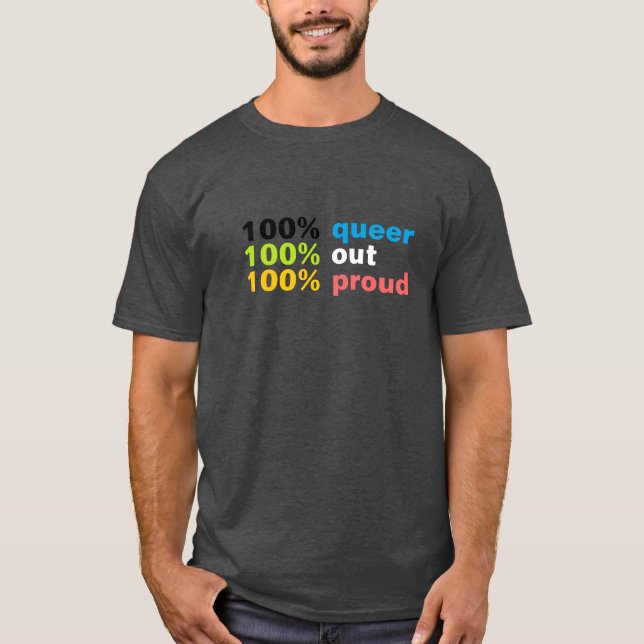 100% Queer 2 T-Shirt (Vorderseite)
