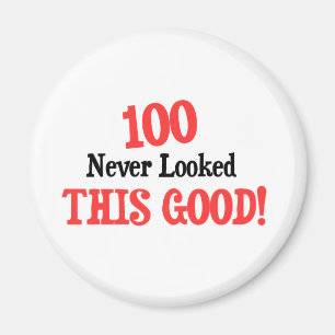 100 sahen noch nie so gut aus! magnet