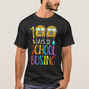 100. Schulbusfahrer T-Shirt