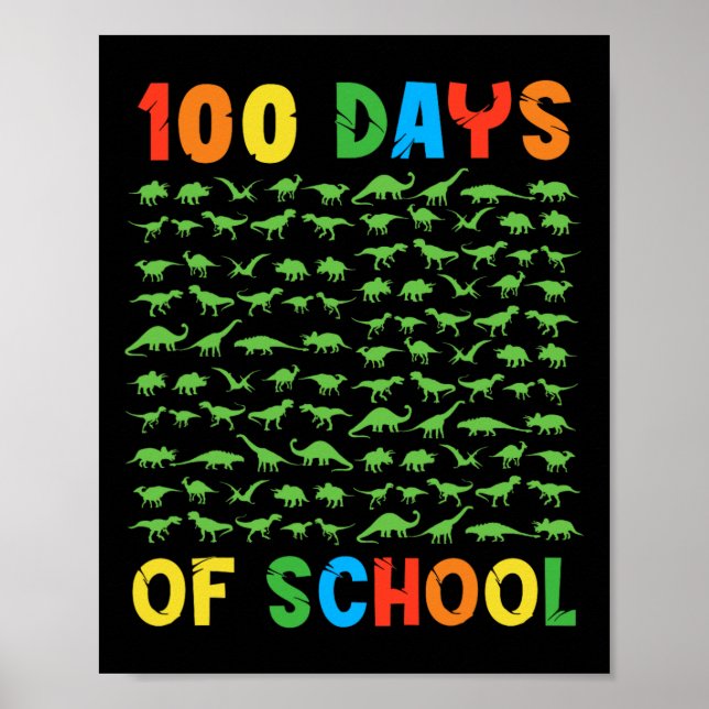 100. Schullehrer Kinder 100 Tage Dinosaurier Poster (Vorne)
