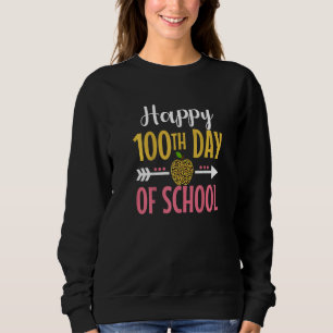 100. Schullehrer und Student glücklich 100 t Sweatshirt