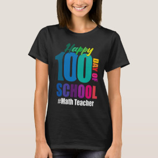 100. Schulmathematiklehrer 100 Tage T-Shirt
