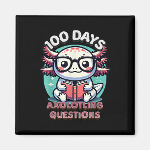 100. Schultag Funny 100 Tage I Axolotl Quest Magnet