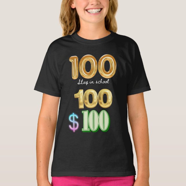 100 Schultage bleibe T-Shirt (Vorderseite)