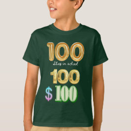 100 Schultage bleibe T-Shirt