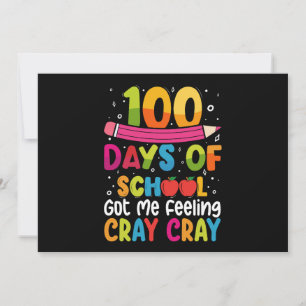 100 Schultage Got mir Gefühl Cray Cray Einladung