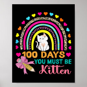 100 Schultage Sie müssen die Katze 100. Poster
