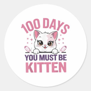 100 Schultage Sie müssen die Katze 100. Runder Aufkleber