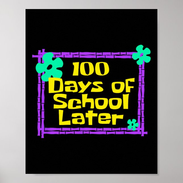 100 Schultage später 100. Schultag Poster (Vorne)