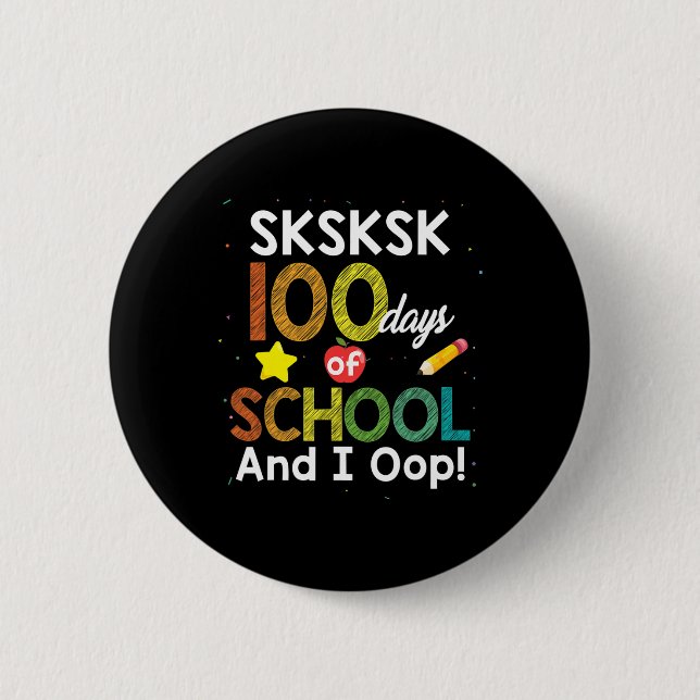 100 Schultage und ich unterrichte den Lehrer Button (Vorderseite)