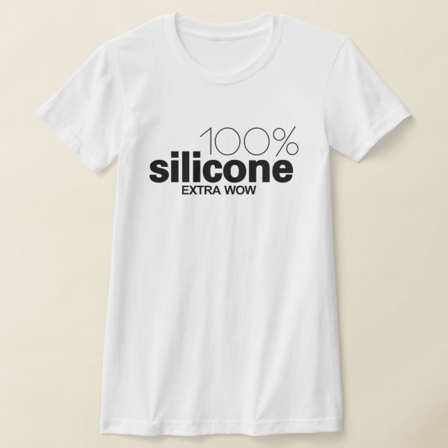100% Silikon. Extra WOW T-Shirt (Ablage )