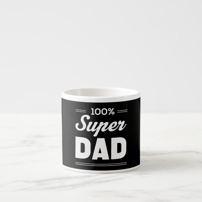 100 % Super-Vater Espressotasse (Vorderseite)