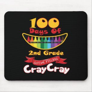 100 Tage 2te Grade Got mir Gefühl Cray Cray Mousepad