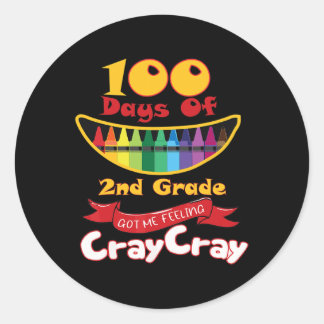 100 Tage 2te Grade Got mir Gefühl Cray Cray Runder Aufkleber