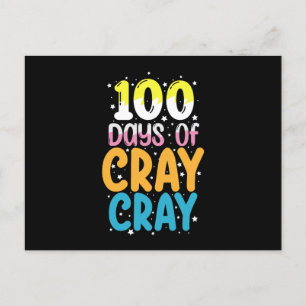 100 Tage Cray Cray 100. Schullehrer Postkarte
