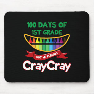 100 Tage der 1. Klasse Got mir Gefühl Cray Cray Sp Mousepad