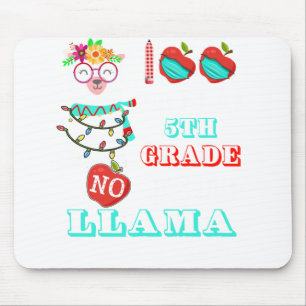 100 Tage der 5. Klasse keine Probllama Llama Lehre Mousepad