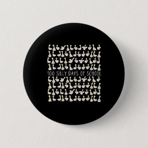 100 Tage der albernen Gänse Lustiger 100. Schultag Button