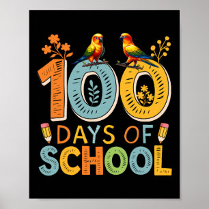 100 Tage der Schule farbenfrohe Sun Conures Lehrer Poster