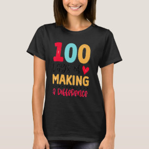 100 Tage des Bewirkens 100. Schultag  T-Shirt